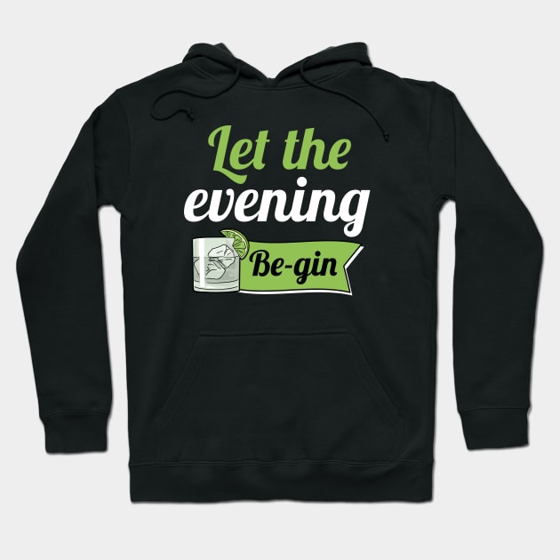 Let The Evening Be-gin Hoodie by LuckyFoxDesigns